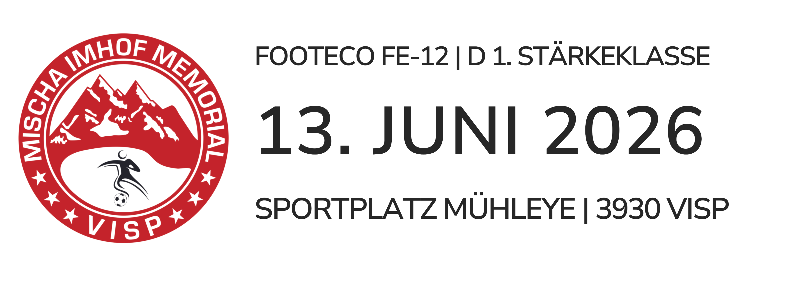 28. Austragung Mischa Imhof Memroial Fussballturnier